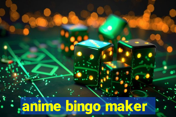 anime bingo maker
